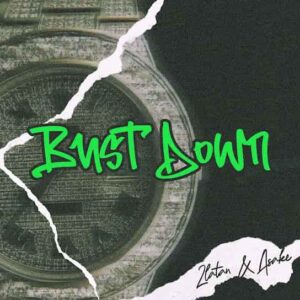 Zlatan – Bust Down ft. Asake Artwork