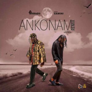 Amerado – Ankonam (Remix) ft. Samini Artwork