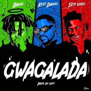 BNXN fka Buju – Gwagalada ft. Kizz Daniel & Seyi Vibez Artwork