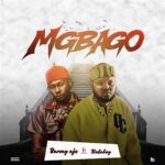 Barmy Aje - Mgbago ft. Kolaboy