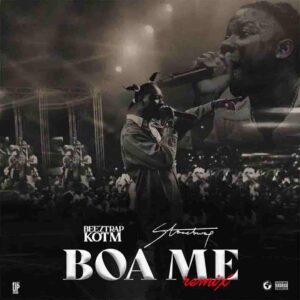 Beeztrap KOTM – BOA ME (REMIX) ft. Stonebwoy Artwork