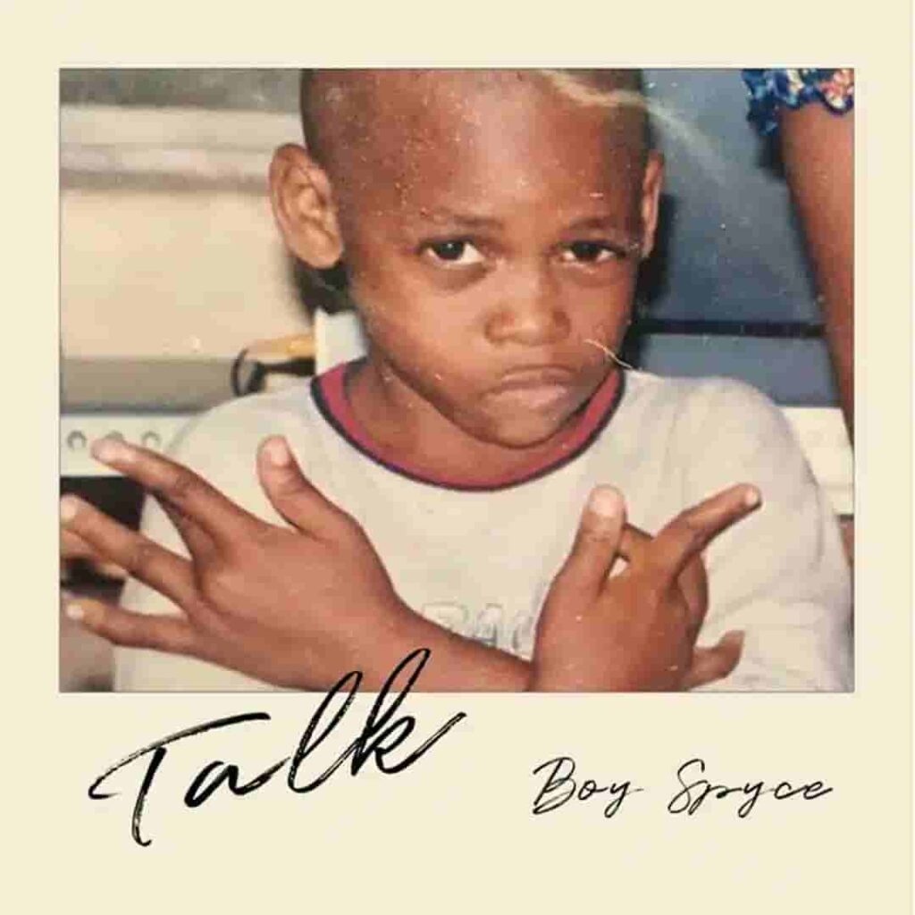 Boy Spyce – Talk Artwork