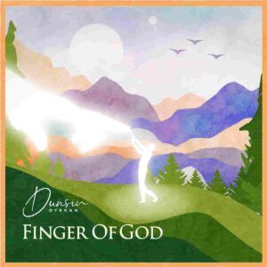 Dunsin Oyekan – Finger Of God Artwork
