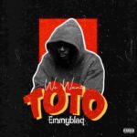 EmmyBlaq - We Want Toto
