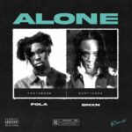 Fola - Alone (Remix) ft. BNXN fka Buju