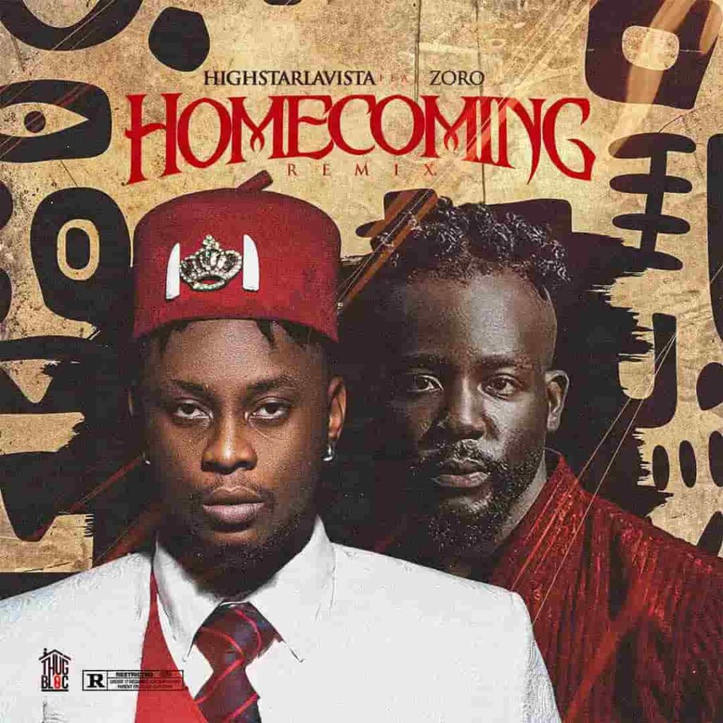 Highstarlavista – Homecoming (Remix) ft. Zoro Swagbag Artwork