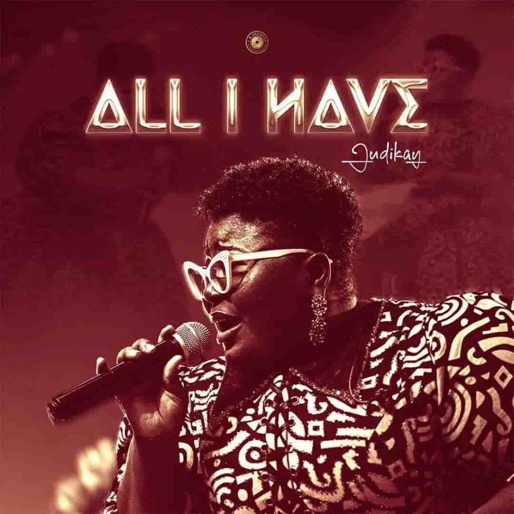 Judikay – All I Have Artwork