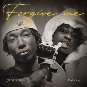Lordeyang – Forgive Me ft. Damo K Artwork