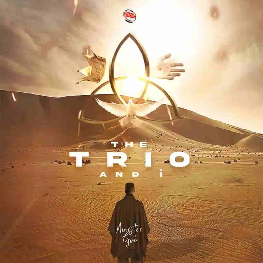 Minister GUC – The Trio And I (Album) Artwork