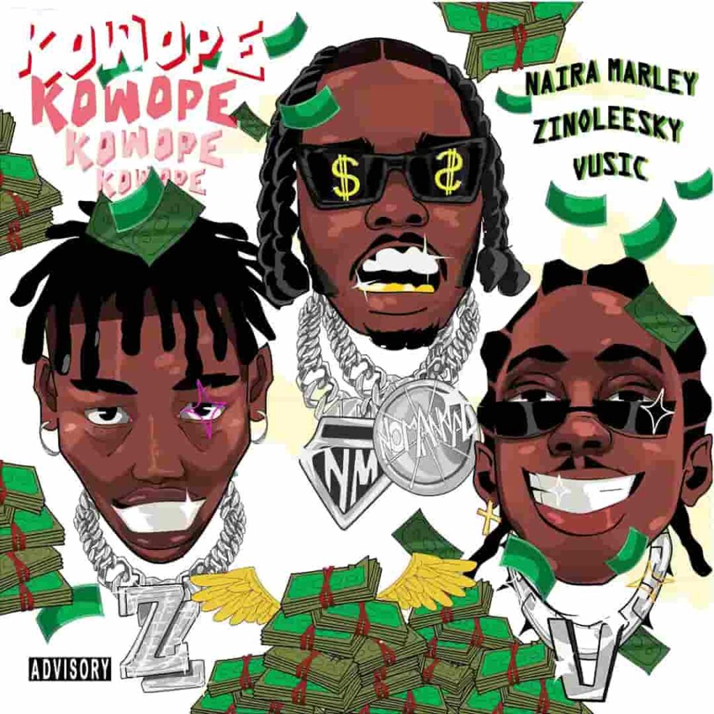 Naira Marley – Kowope ft. Zinoleesky & Vusic Artwork