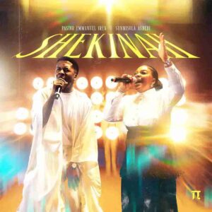 Pastor Emmanuel Iren – Shekinah ft. Sunmisola Agbebi Artwork