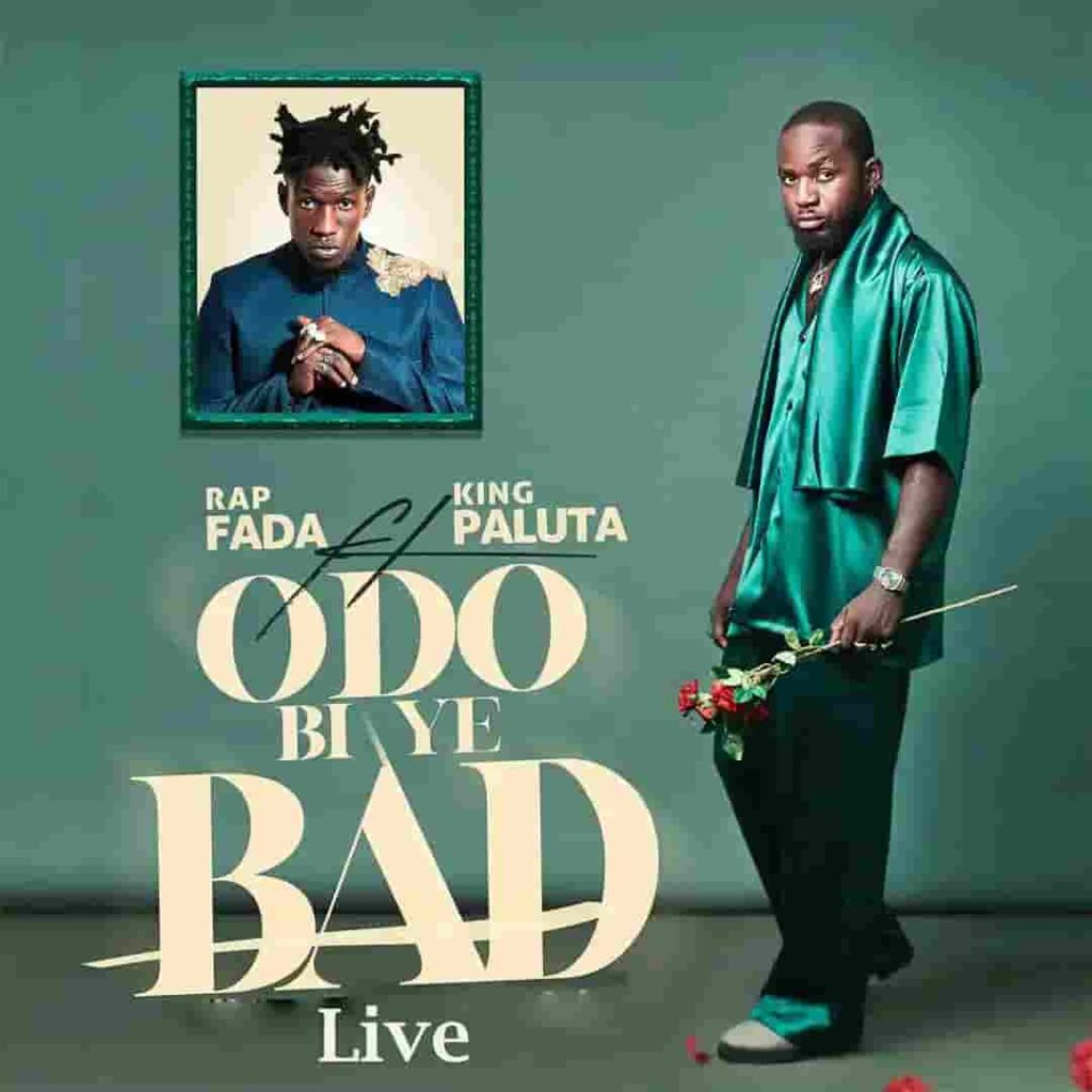 Rap Fada – Odo Bi Ye Bad Live ft. King Paluta Artwork