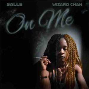 Salle – On Me ft. Wizard Chan Artwork