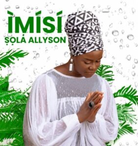 Sola Allyson – Mo Gb’ola Wa Artwork