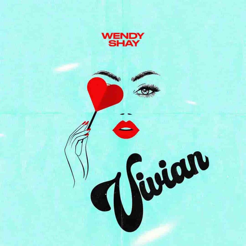 Wendy Shay – Vivian Artwork