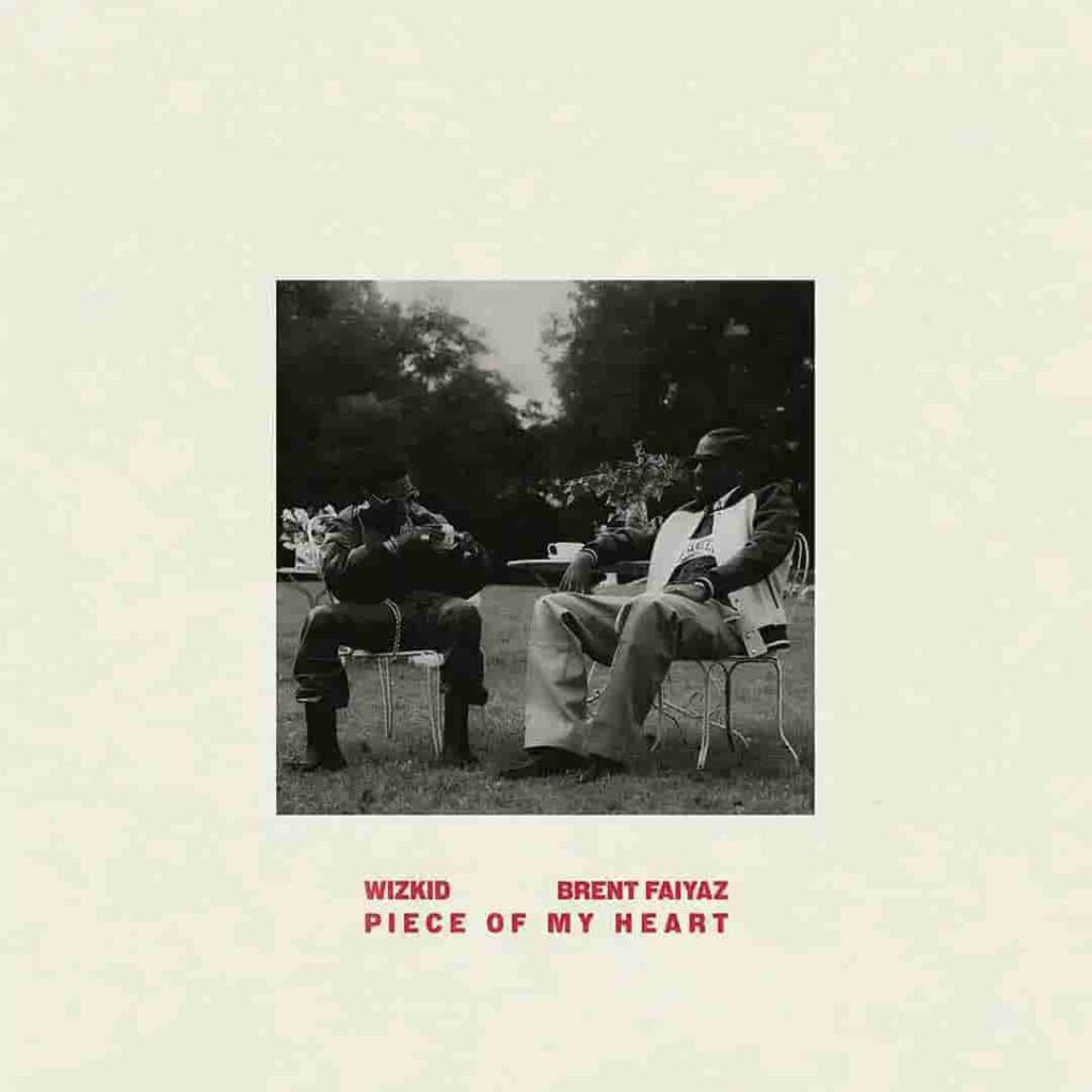 Wizkid – Piece Of My Heart ft. Brent Faiyaz Artwork