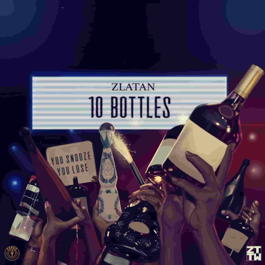 Zlatan – 10 Bottles Artwork