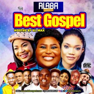 Alabareports Promotion – Best Gospel Mixtape ft. Dj Max A.K.A King Of Djs Artwork