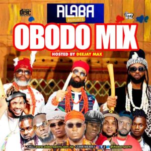 Alabareports Promotion – Obodo Mixtape ft. Dj Max A.K.A King Of Djs Artwork