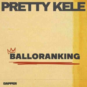 Balloranking – Pretty Kele Artwork