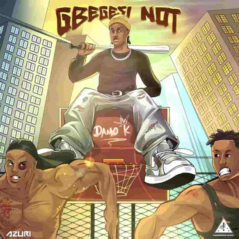 Gbegesi Not mp3 by Damo K