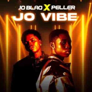 Joblaq – Jo Vibe ft. Peller Artwork