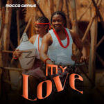 My Love mp3 by Mocco Genius