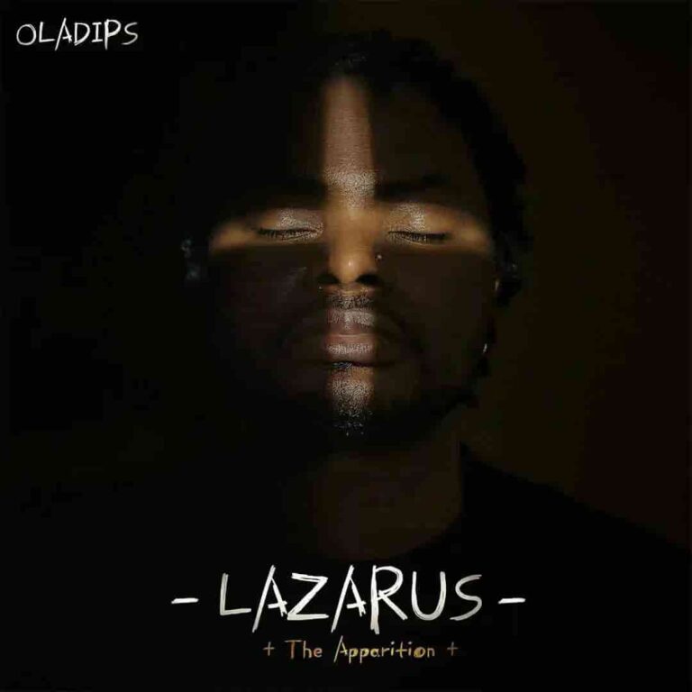 Oladips – Lazarus (The Apparition) Album