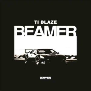 T.I BLAZE – Beamer Artwork