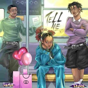 Tiimie – Tell Me ft. Taves Artwork