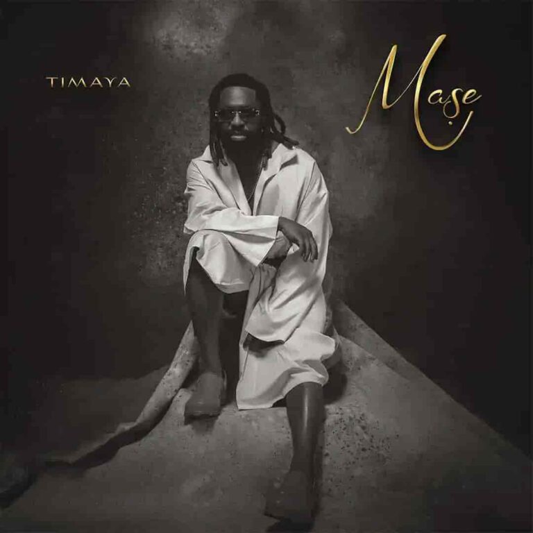 Timaya – Mașe