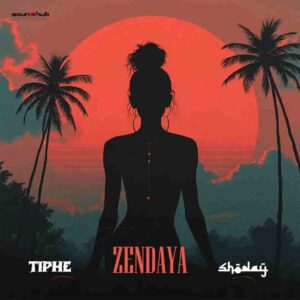 Tiphe – Zendaya ft. Shoday Artwork