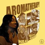 Aromatherapy mp3 by Chocolate City feat. Young Jonn, TAR1Q, Noon Dave and Major AJ