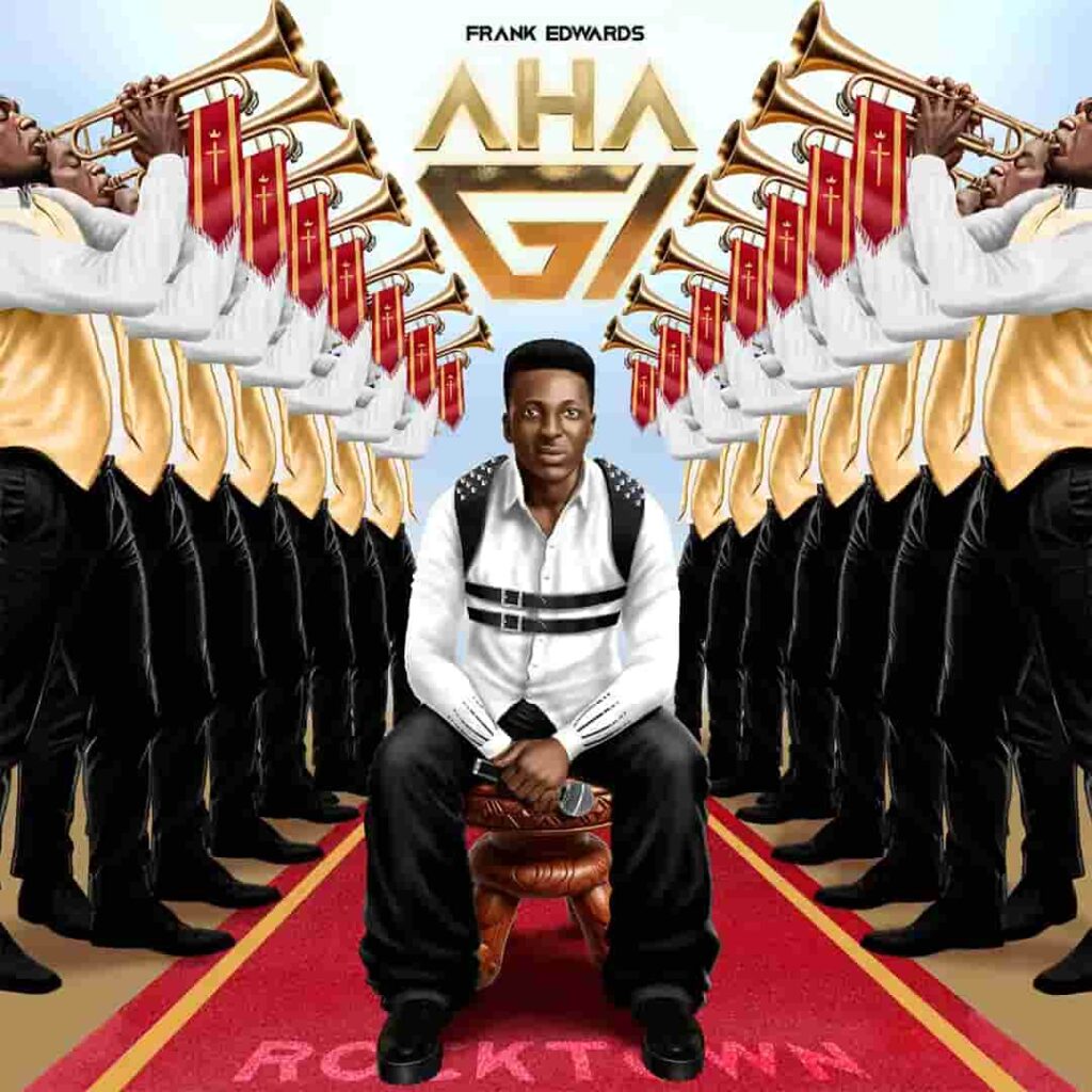 Frank Edwards – AHA GI ft. Dj Horphuray Artwork