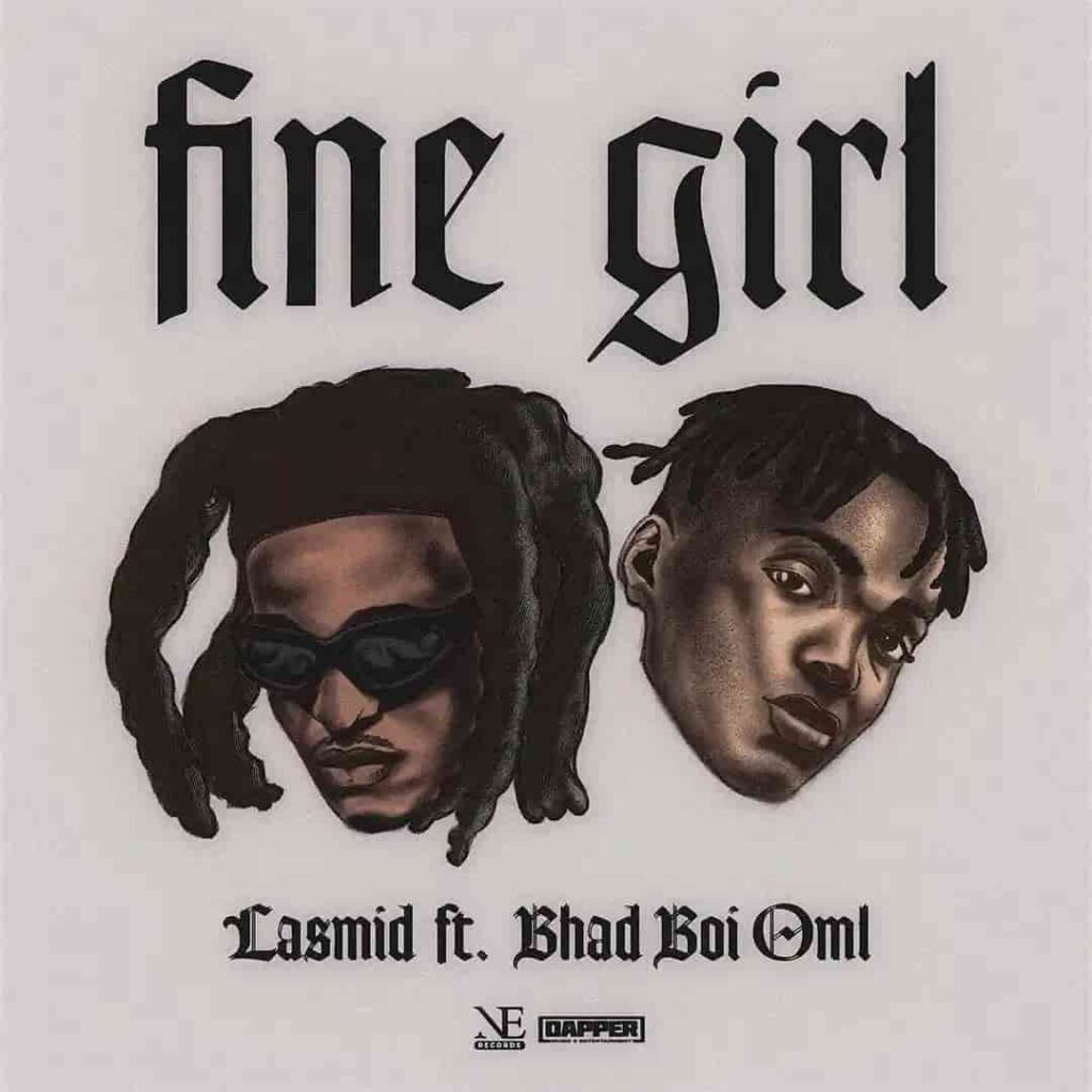 Lasmid – Fine Girl ft. Bhadboi OML Artwork