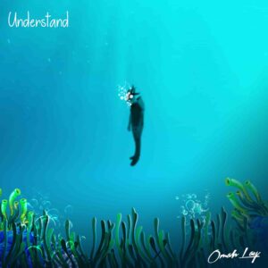 Omah Lay – Understand Artwork