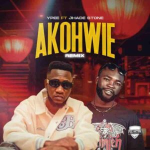 Ypee – Akohwie (Remix) ft. Jhade Stone Artwork