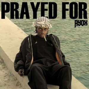 Ayox – PRAYED FOR Artwork