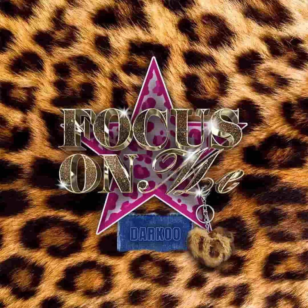 Darkoo – Focus On Me (All The Sexy Girls In The Club) Artwork