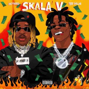 Hotkeed – SKALA V ft. Teee Dollar Artwork