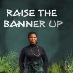 Labisi – Raise The Banner