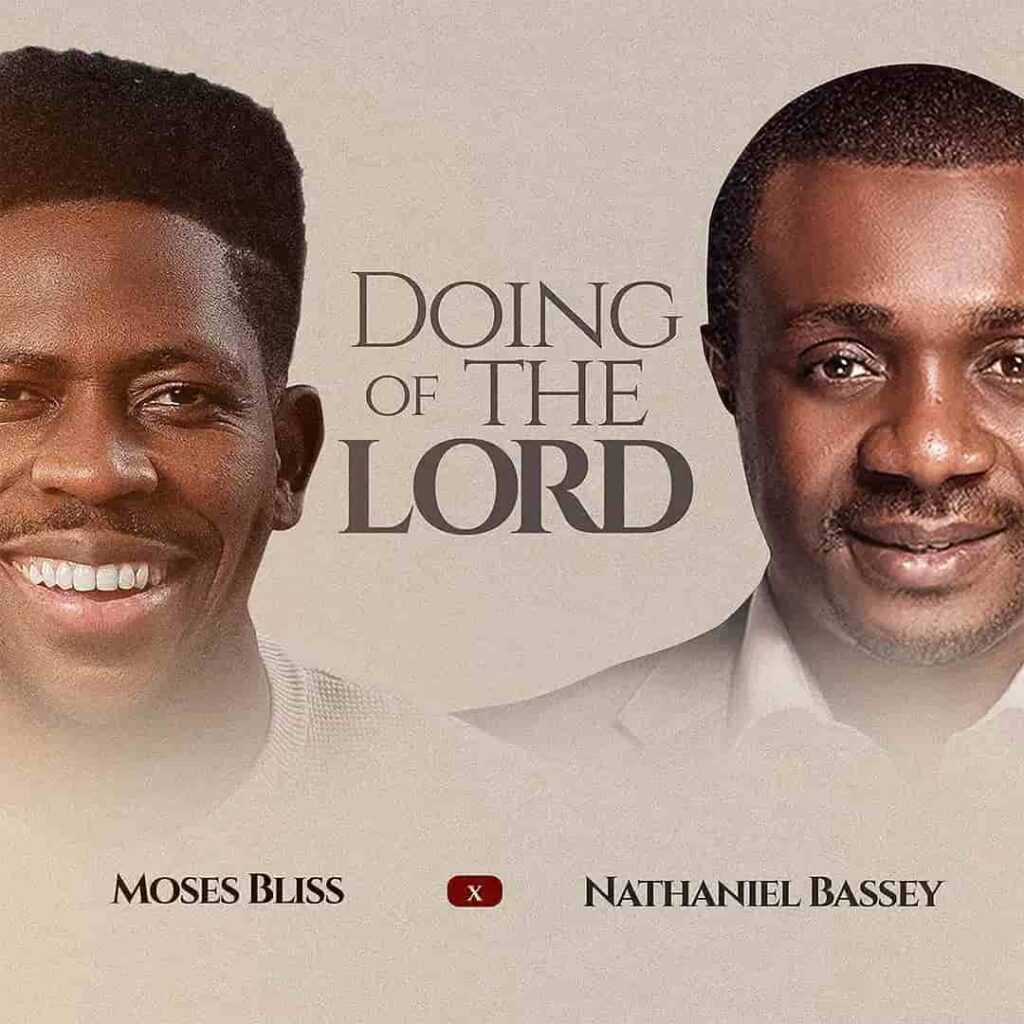 Moses Bliss – Doing Of The Lord ft. Nathaniel Bassey Artwork