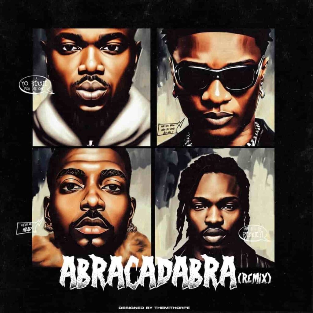 Rexxie – Abracadabra (Remix) ft. Wizkid, Naira Marley & Skiibii Artwork