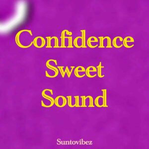 Suntovibez – Confidence (Sweet Sound) Artwork