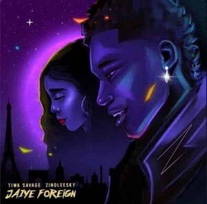 Tiwa Savage – Jaiye Foreign ft. Zinoleesky Artwork