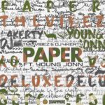 Tml Vibez – Paper ft. Dj 4kerty & Young Jonn