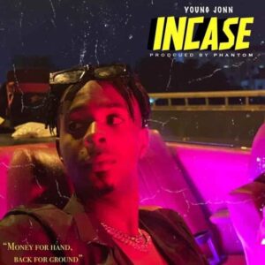Young Jonn – Incase Artwork