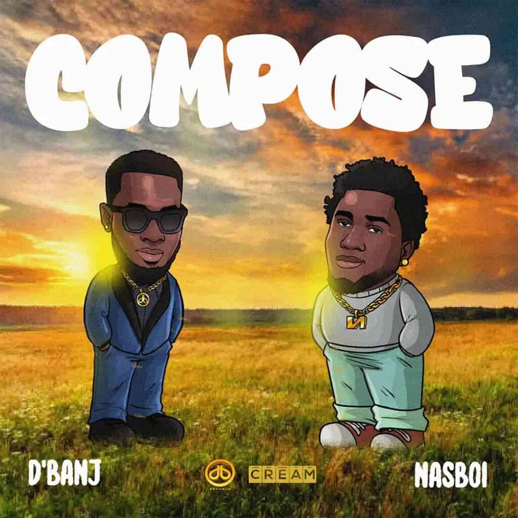 D’banj – Compose ft. Nasboi Artwork