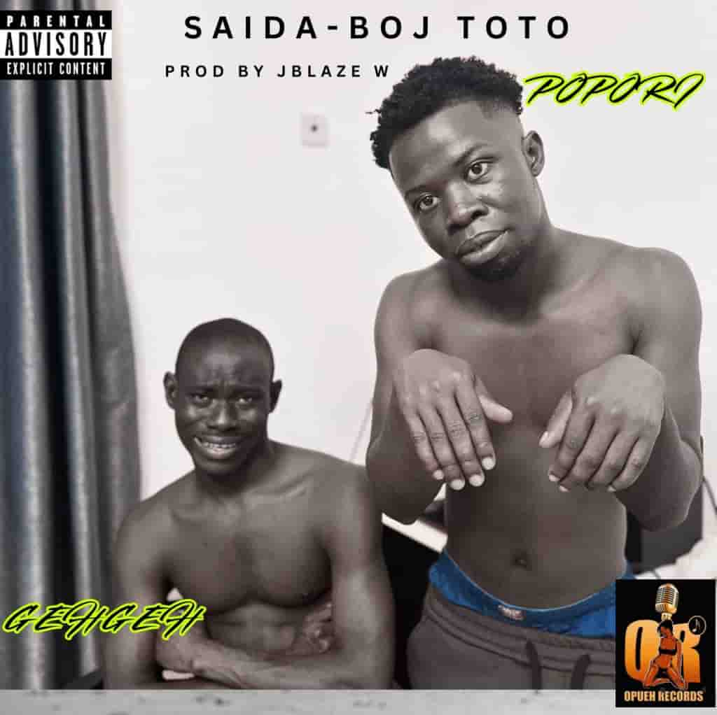 Saidaboj Toto mp3 by Geh Geh feat. Oya Popori