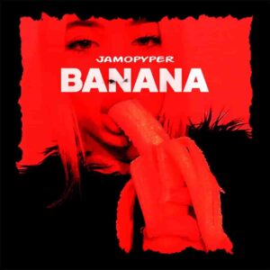 Jamopyper – Banana Artwork